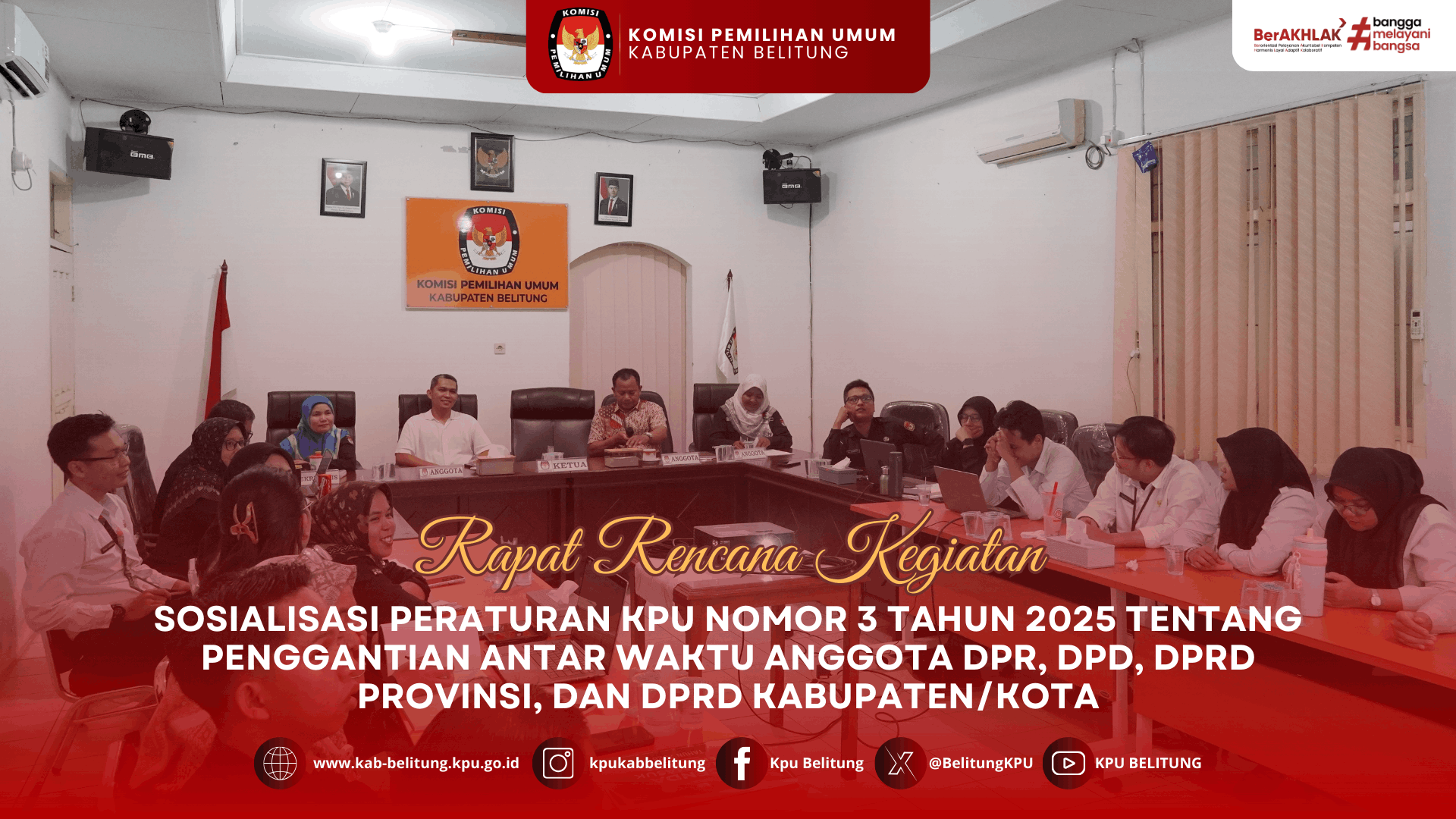 Rapat Rencana Kegiatan Sosialisasi Perataturan KPU Nomor 3 Tahun 2025 Tentang PAW